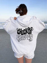 Load image into Gallery viewer, Check your Energy Hoodie Sweatshirt
