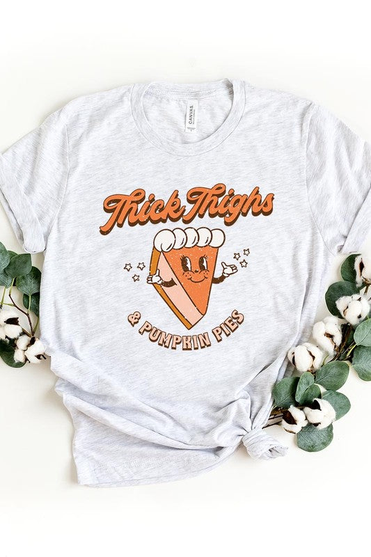 Thick Thighs & Pumpkin Pies Tee